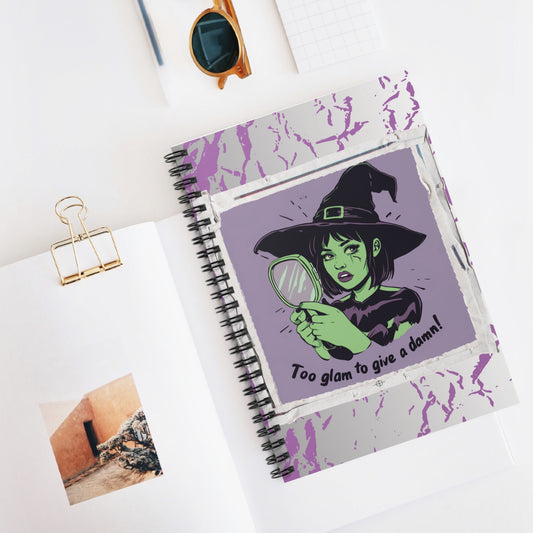 Too Glam to Give a Damn Halloween Spiral Notebook - Ruled Line, Sassy Stationary, Witchy Notebook